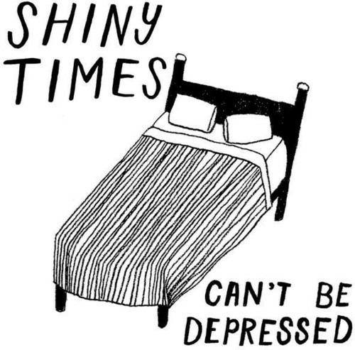 Can't Be Depressed - CD Audio di Shiny Times