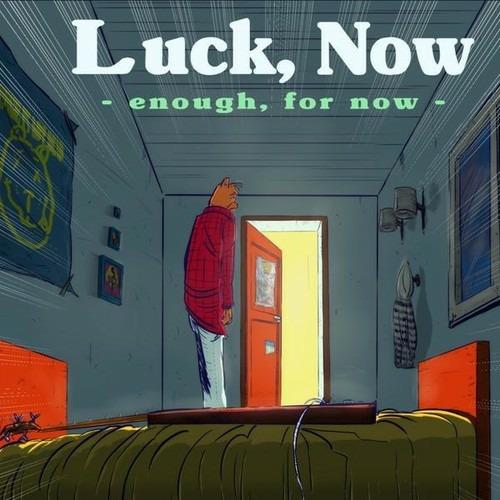 Enough, For Now - CD Audio di Luck Now