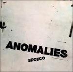 Anomalies - Vinile LP di SPC ECO