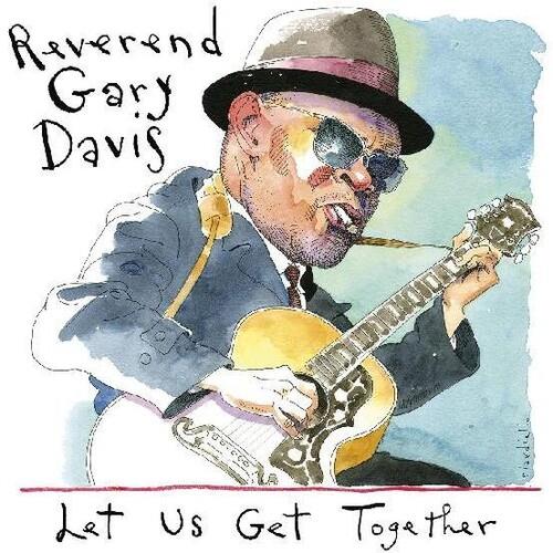 Let Us Get Together - CD Audio di Reverend Gary Davis