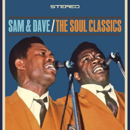 Soul Classics - CD Audio di Sam & Dave