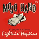 Mojo Hand. The Complete Fire Sessions