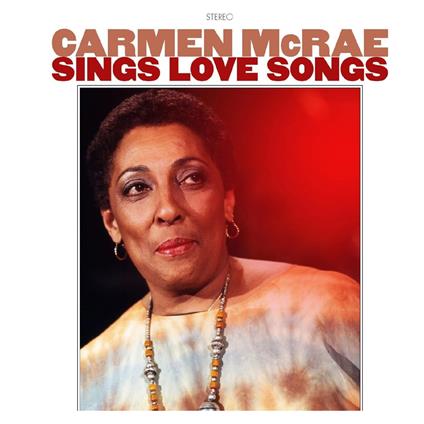Sings Love Songs - CD Audio di Carmen McRae