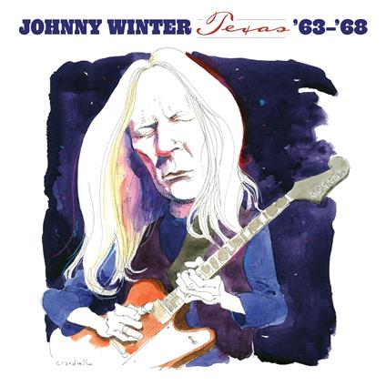 Texas '63-'68 - Vinile LP di Johnny Winter