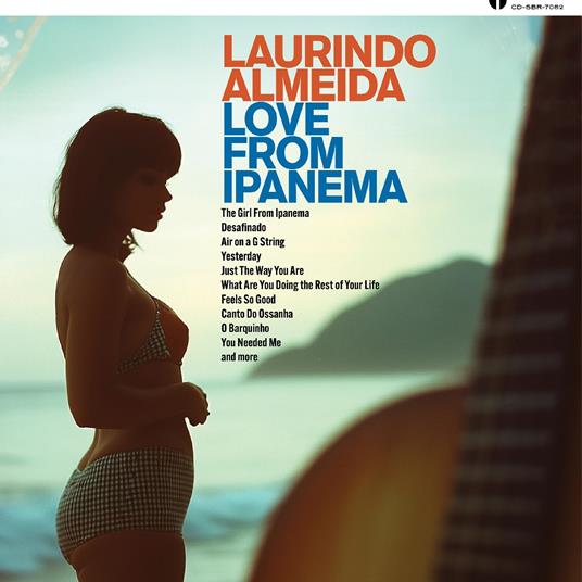 Love From Ipanema - CD Audio di Laurindo Almeida