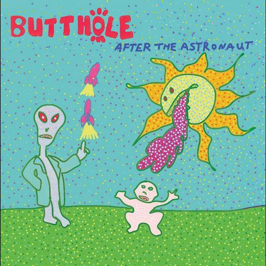 After The Astronaut - CD Audio di Butthole Surfers