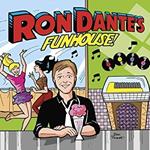 Ron Dante's Funhouse