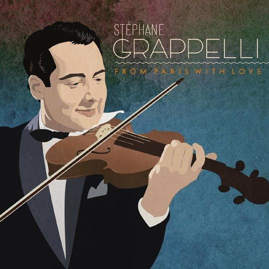 From Paris with Love - CD Audio di Stephane Grappelli