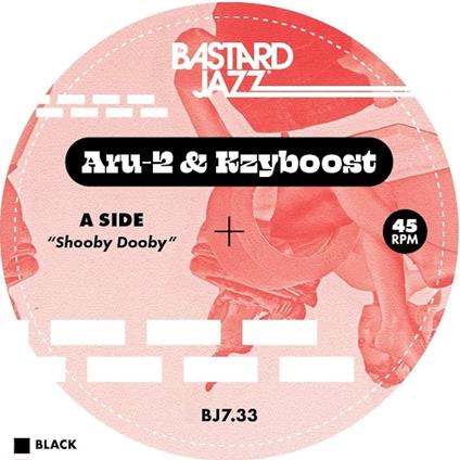 Shooby Dooby - Boost Step - Vinile LP di Kzyboost,Aru-2