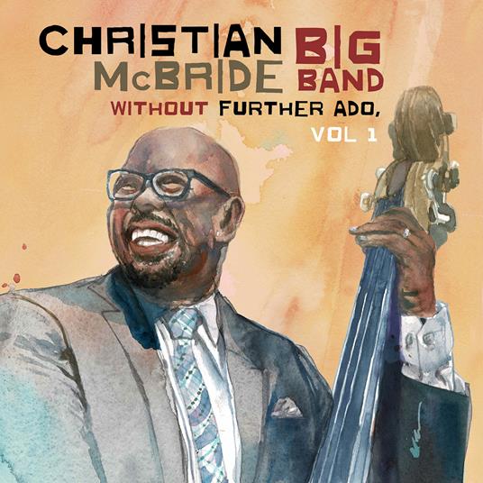 Without Further Ado, Vol 1 - Vinile LP di Christian McBride
