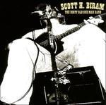 Dirty Old One Man Band - Vinile LP di Scott H. Biram