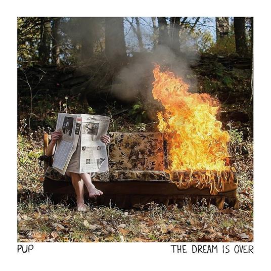 Dream Is Over - Vinile LP di Pup