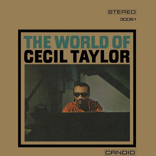 World Of Cecil Taylor - Vinile LP di Cecil Taylor