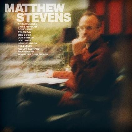 Matthew Stevens - Vinile LP di Matthew Stevens