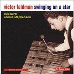 Swinging on a Star - CD Audio di Victor Feldman