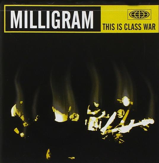This Is Class War - CD Audio di Milligram
