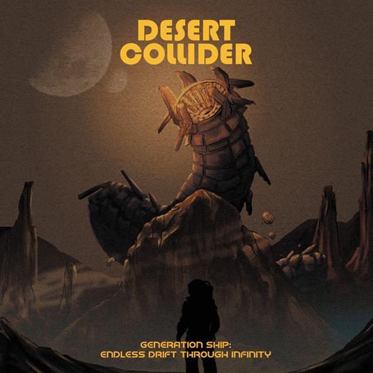 Generation Ship. Endless Drift Through Infinity - CD Audio di Desert Collider