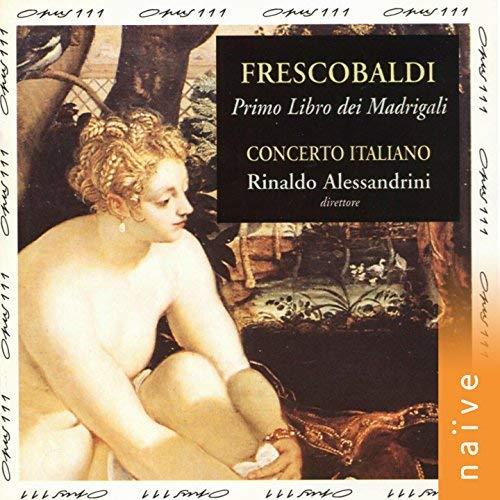 Il Primo Libro de' Madrigali - CD Audio di Concerto Italiano