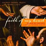 Faith of My Heart. Musica sacra corale