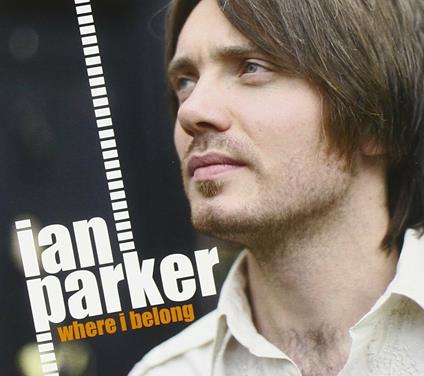 Where I Belong - CD Audio di Ian Parker