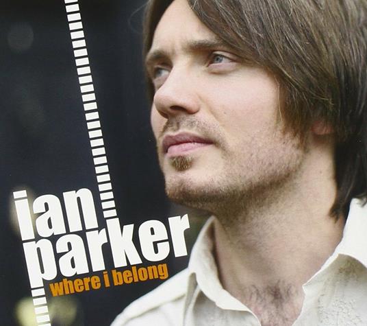 Where I Belong - CD Audio di Ian Parker