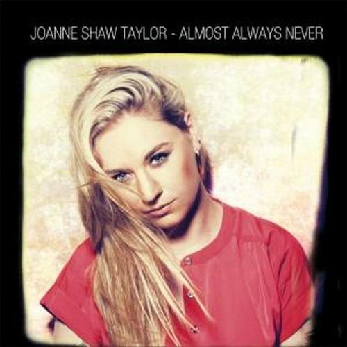 Almost Always Never - CD Audio di Joanne Shaw Taylor