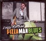Pizza Man Blues