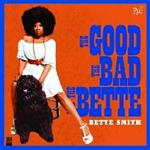 Good, The Bad And The Bette