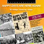 Happy Days Are Here Again! 1928-1941