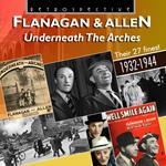 Flanagan & Allen - Underneath The Arches. Their 27 Finest 1932-1944