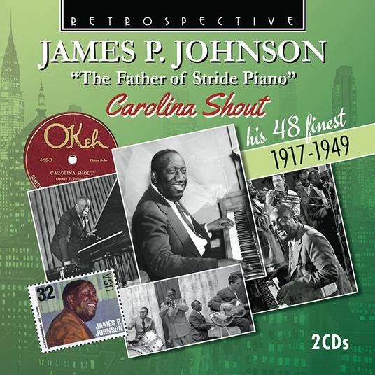 Carolina Shout - CD Audio di James Price Johnson