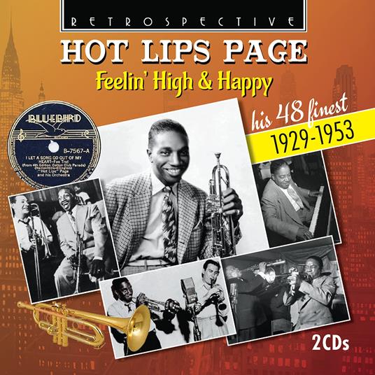 Hot Lips Page. Feelin' High & Happy - CD Audio di Oran Thaddeaus Page