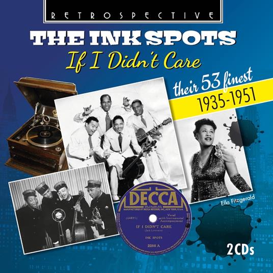 If I Didnt Care - CD Audio di Ink Spots