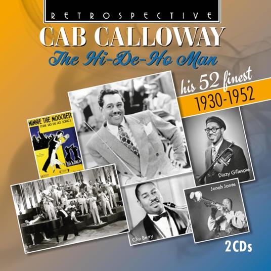 The Hi-De-Ho-Man - CD Audio di Cab Calloway