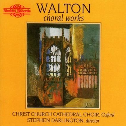 Choral Works - CD Audio di William Walton