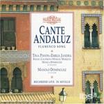 Cante Andaluz: Flamenco Song (Recorded Live In Seville)