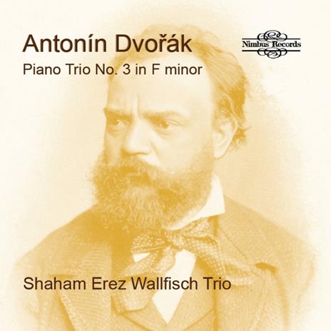 Piano Trio No.3 - CD Audio di Antonin Dvorak
