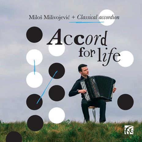 Accord For Life - CD Audio di Milos Milivojevic