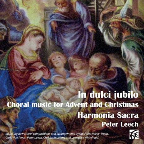 In Dulci Jubilo: Choral Music For Advent And Christmas - CD Audio