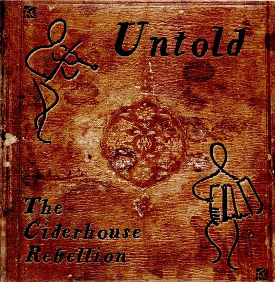 Untold - The Ciderhouse Rebellion - CD Audio di Adam Summerhayes