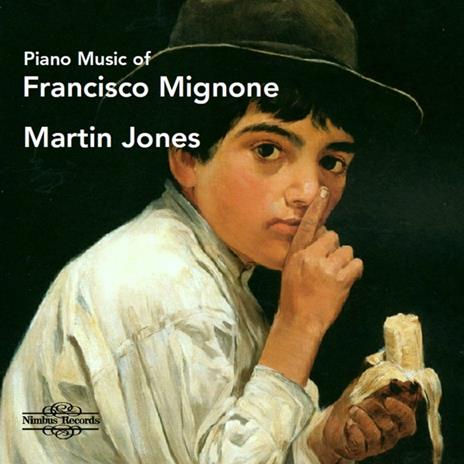 Piano Music of Francisco Mignone - CD Audio di Martin Jones