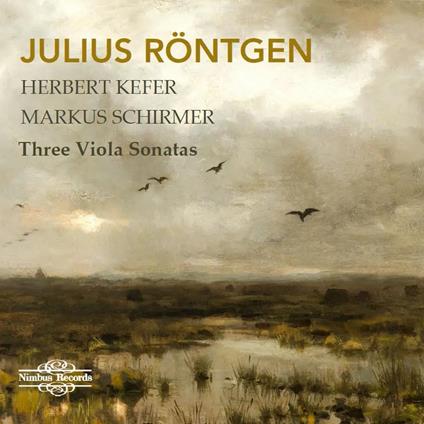 Three Viola Sonatas - CD Audio di Julius Röntgen