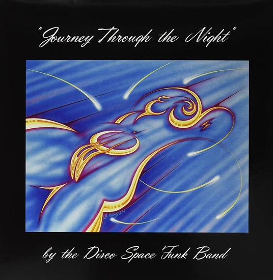 Journey Through the Band - Vinile LP di Disco Space Funk Band