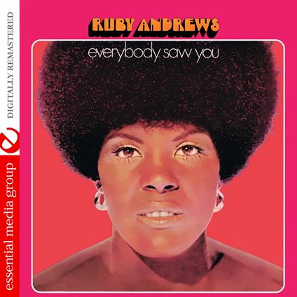 Everybody Saw You - CD Audio di Ruby Andrews