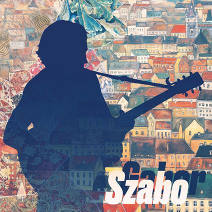 The Complete Gabor Szabo In Budapest - Vinile LP di Gabor Szabo