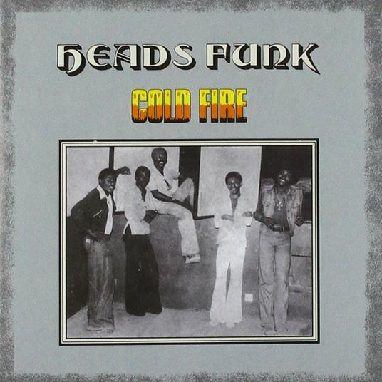 Cold Fire - CD Audio di Heads Funk Band