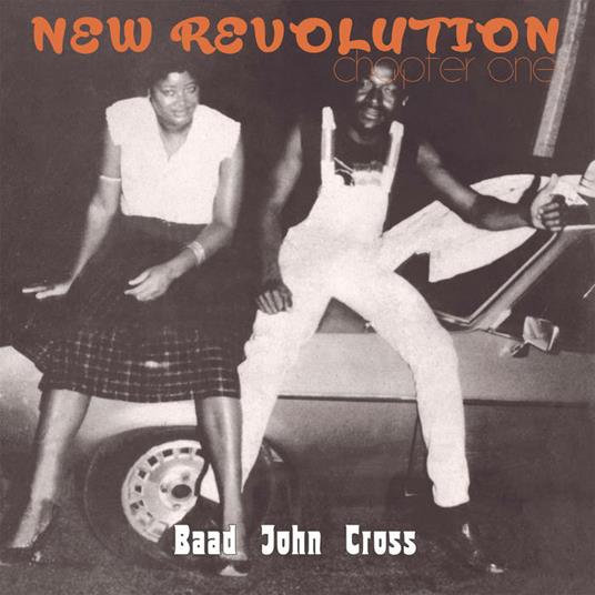 New Revolution. Chapter 1 - CD Audio di Baad John Cross