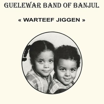 Warteef Jigeen - CD Audio di Guelewar