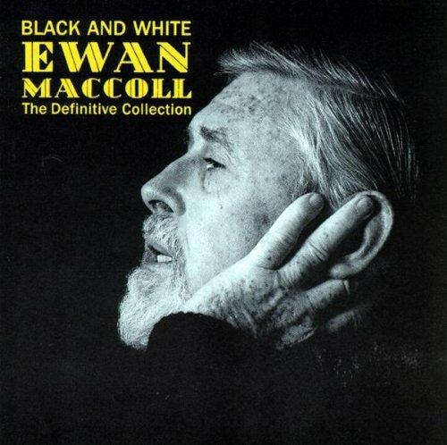 Black & White - CD Audio di Ewan MacColl