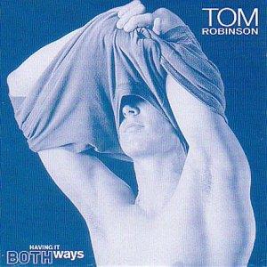 Having It Both Ways - CD Audio di Tom Robinson